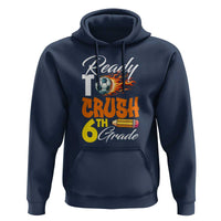 Ready to Crush 6th Grade Football Lover's Premium Tee Hoodie Perfect for Back to School - Wonder Print Shop