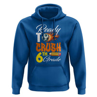 Ready to Crush 6th Grade Football Lover's Premium Tee Hoodie Perfect for Back to School - Wonder Print Shop