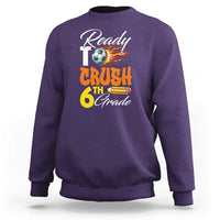 Ready to Crush 6th Grade Football Lover's Premium Tee Sweatshirt Perfect for Back to School - Wonder Print Shop