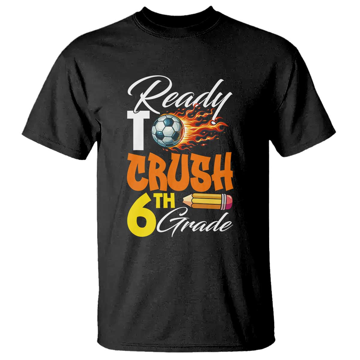 Ready to Crush 6th Grade Football Lover's Premium Tee T Shirt Perfect for Back to School - Wonder Print Shop