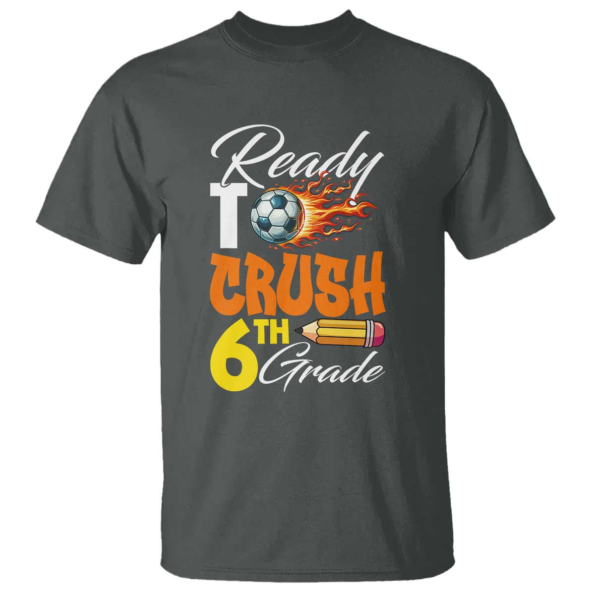 Ready to Crush 6th Grade Football Lover's Premium Tee T Shirt Perfect for Back to School - Wonder Print Shop
