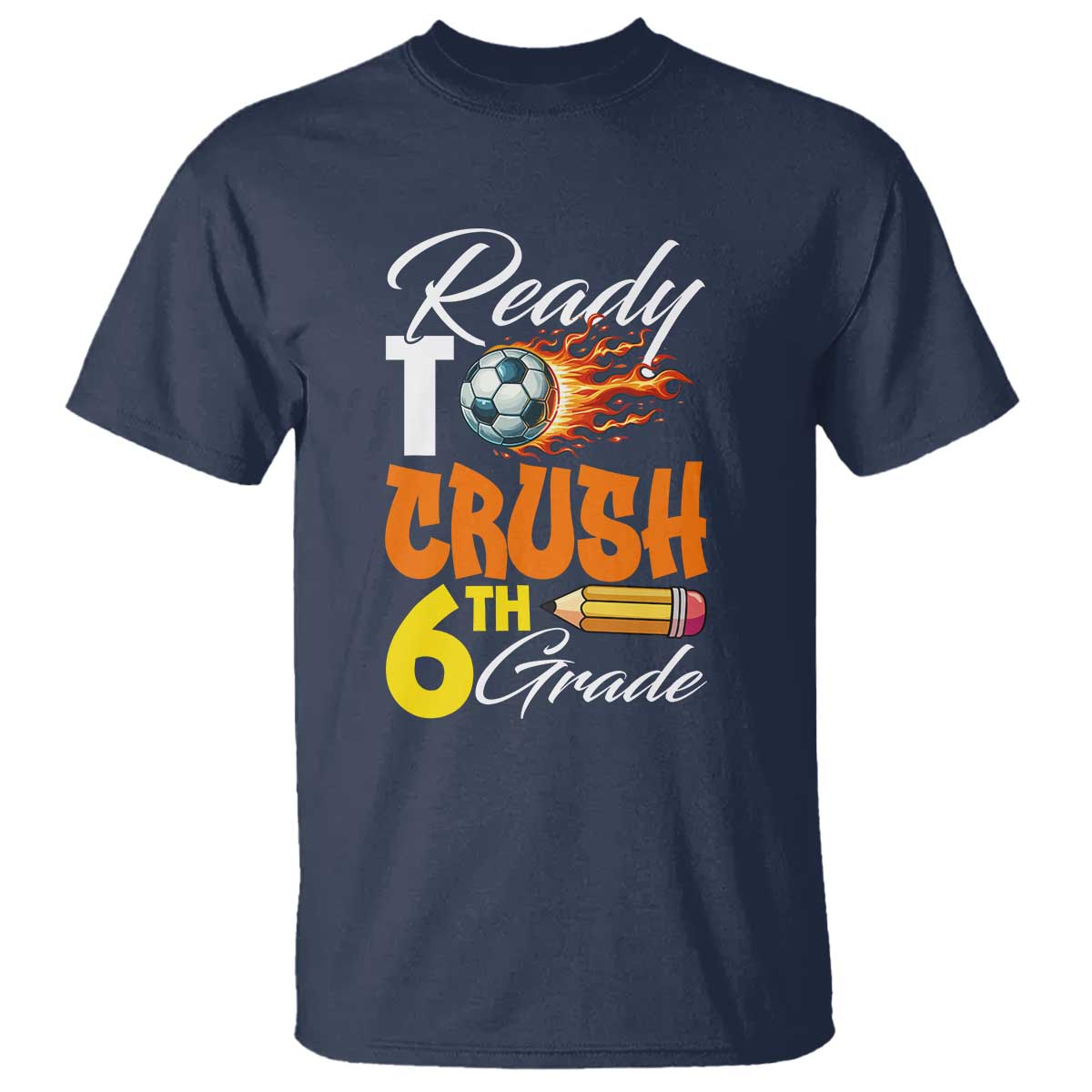 Ready to Crush 6th Grade Football Lover's Premium Tee T Shirt Perfect for Back to School - Wonder Print Shop