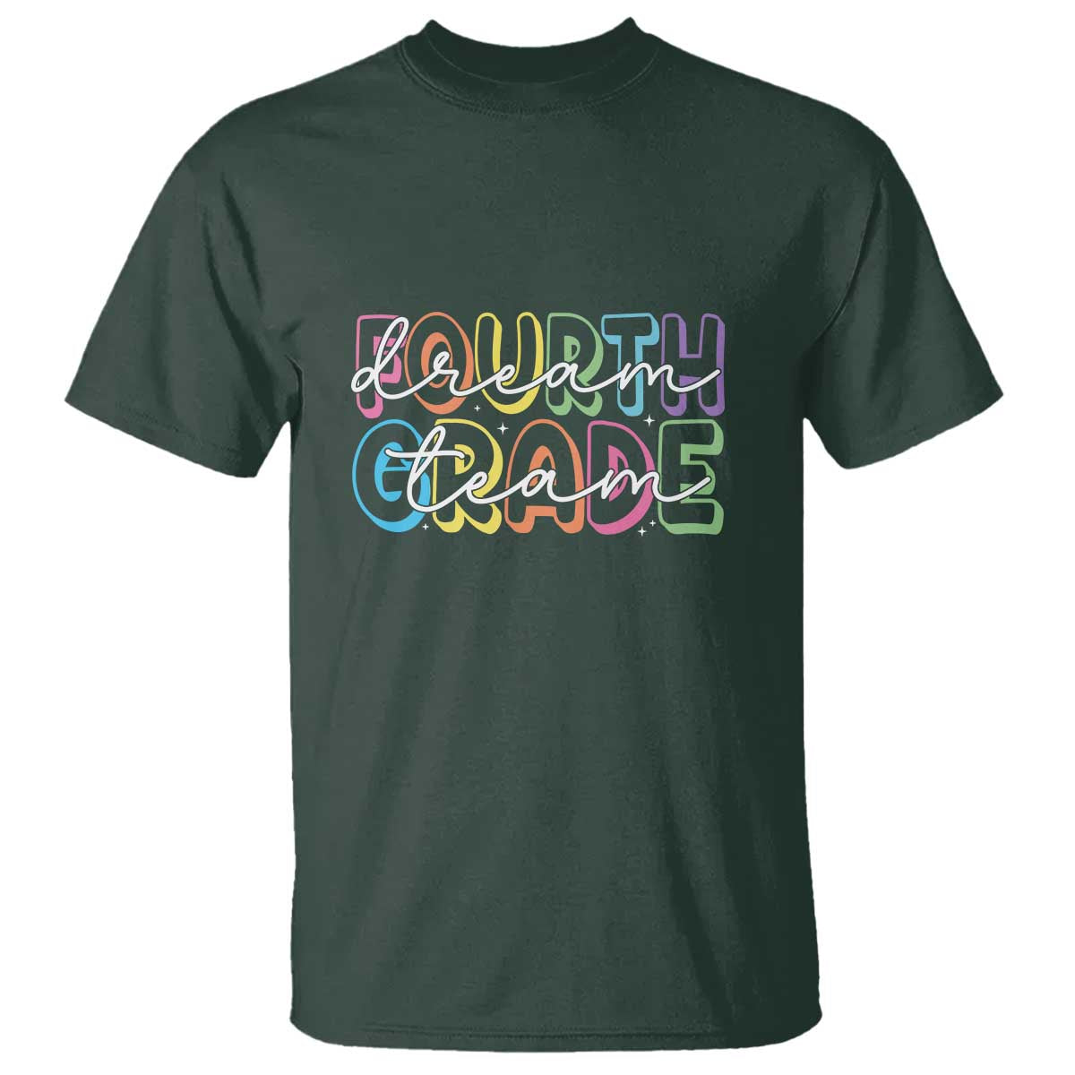 Back to School Fourth Grade Teacher Shirt T Shirt Dream Team Edition - Wonder Print Shop