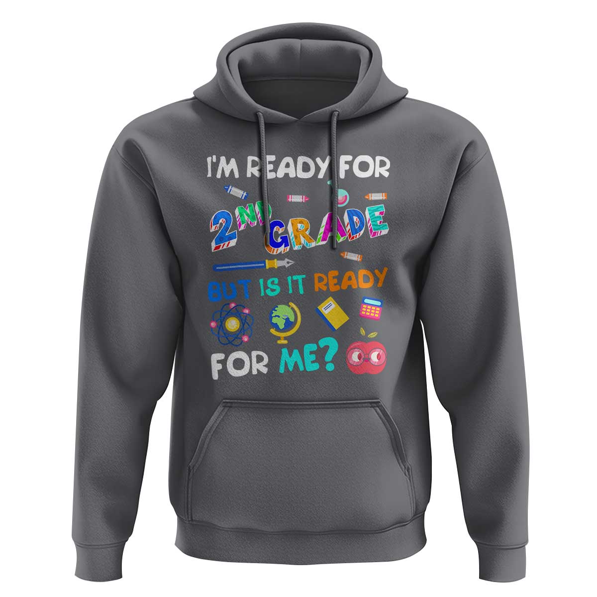 Ready for 2nd Grade? 2nd Grade Ready  for Kids Hoodie - Wonder Print Shop