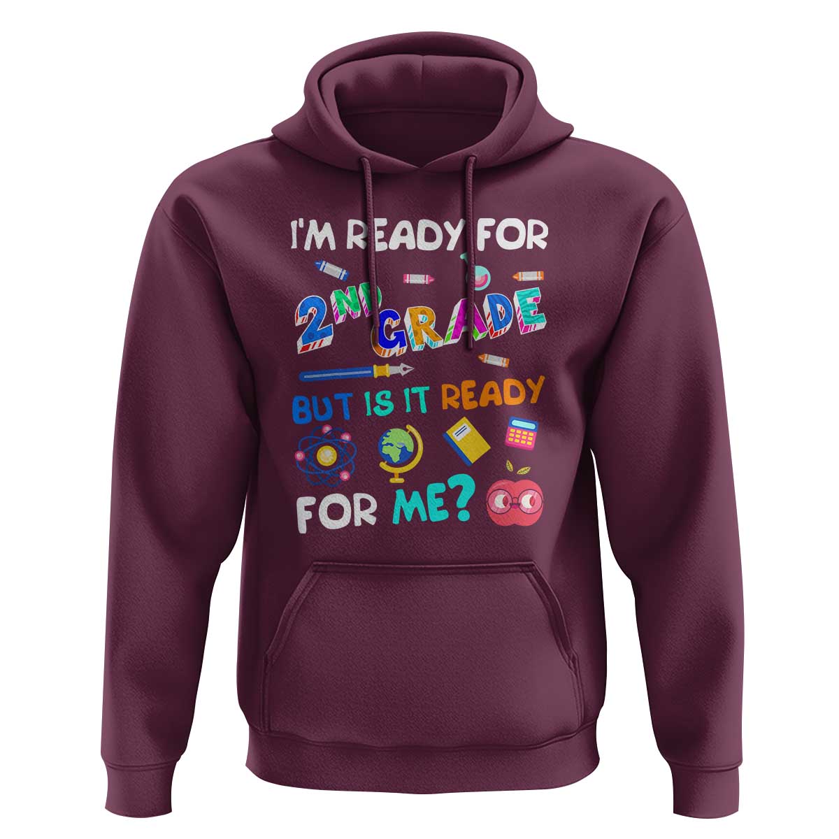 Ready for 2nd Grade? 2nd Grade Ready  for Kids Hoodie - Wonder Print Shop