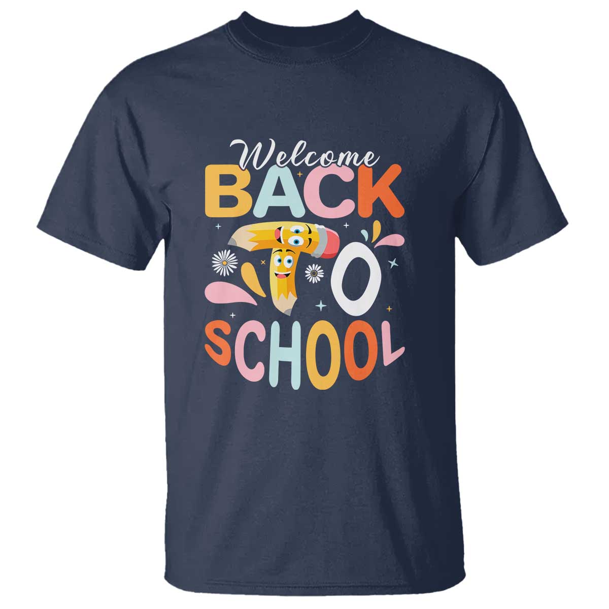Welcome Back to School Tee for Students & Teachers T Shirt First Day of School Shirt - Wonder Print Shop