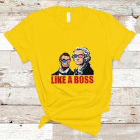 Presidents Day T Shirt Like A Boss - Wonder Print Shop