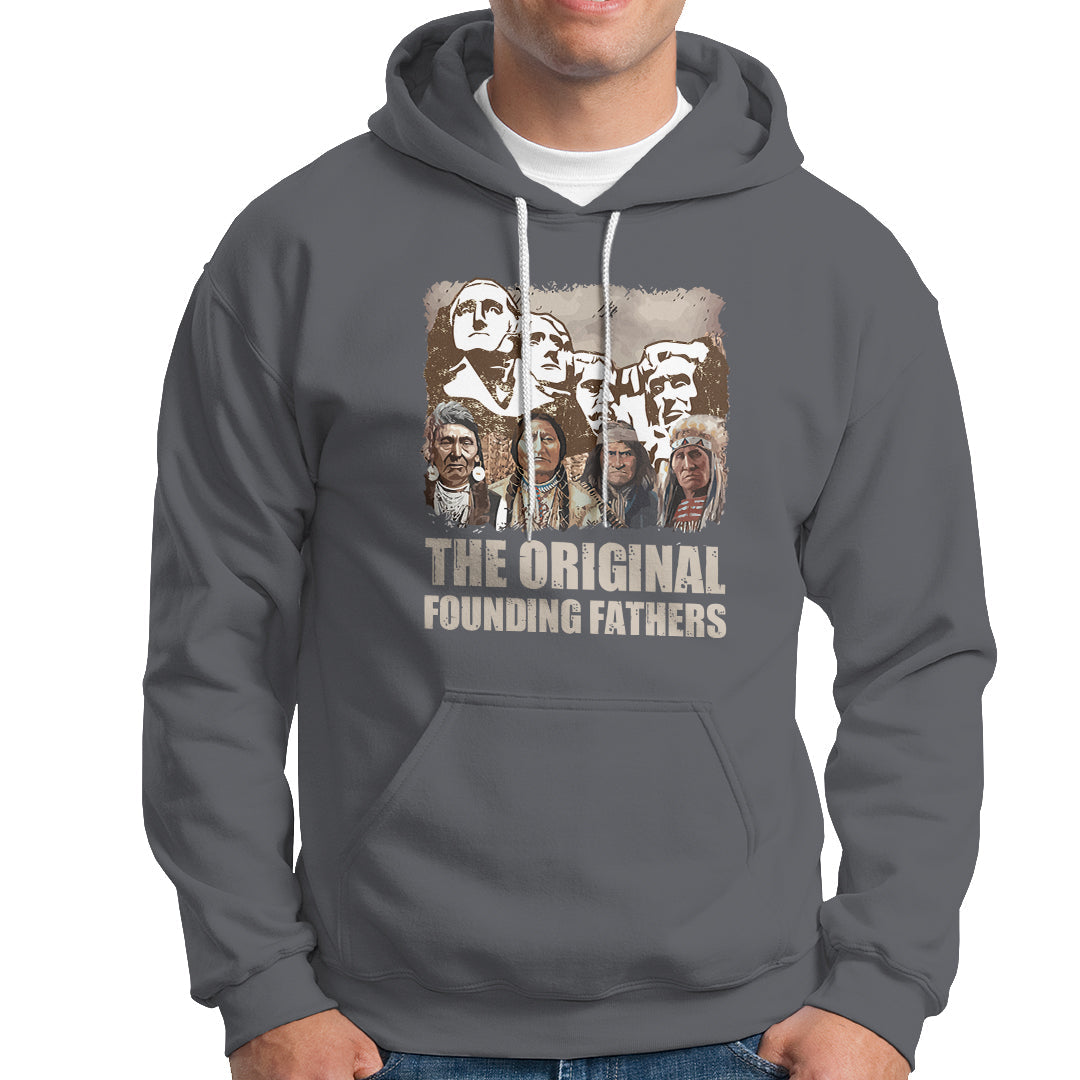 Native American Hoodie The Original Founding Fathers - Wonder Print Shop
