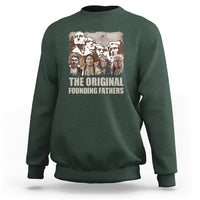 Native American Sweatshirt The Original Founding Fathers - Wonder Print Shop