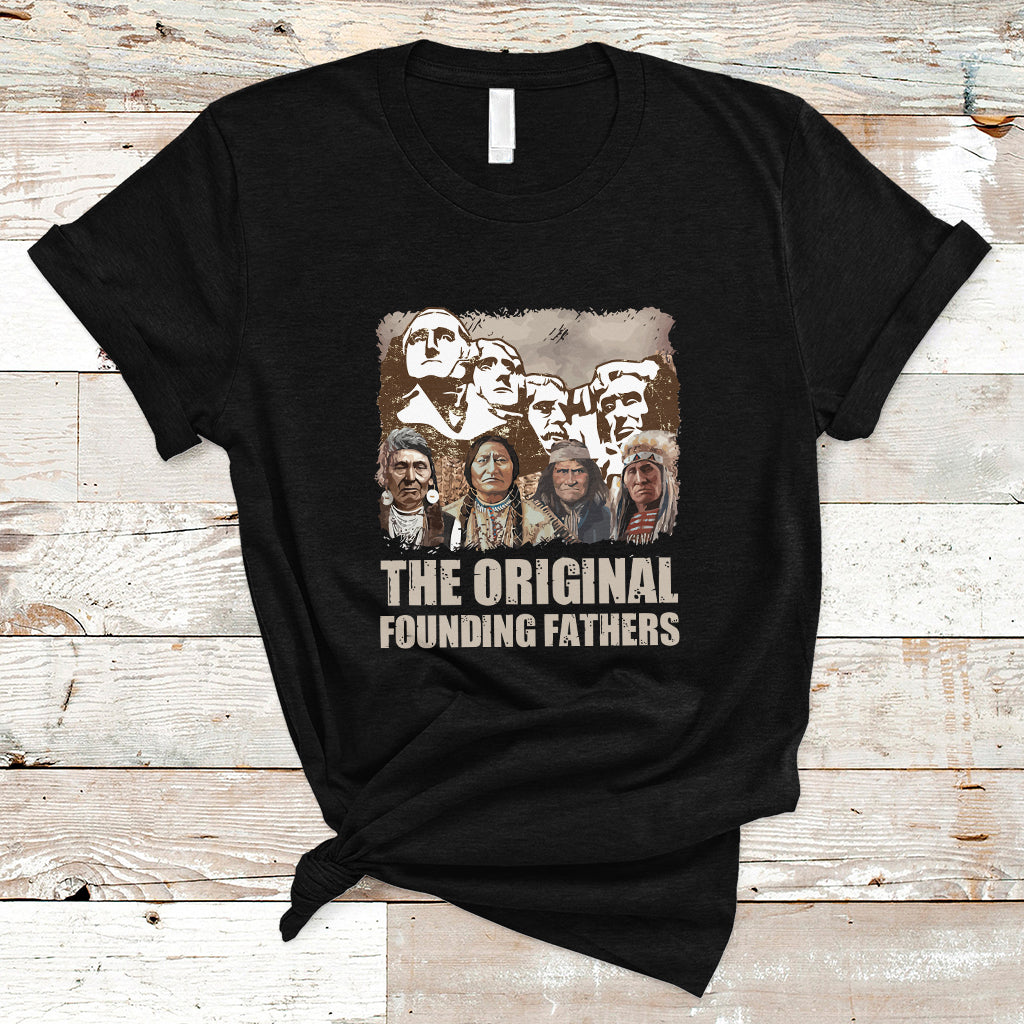 Native American T Shirt The Original Founding Fathers - Wonder Print Shop