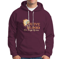 Native American Hoodie Native Blood Runs Through My Veins - Wonder Print Shop
