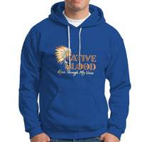 Native American Hoodie Native Blood Runs Through My Veins - Wonder Print Shop