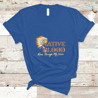 Native American T Shirt Native Blood Runs Through My Veins - Wonder Print Shop