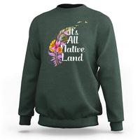 Native American Sweatshirt It's All Native Land - Wonder Print Shop