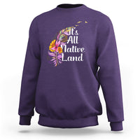 Native American Sweatshirt It's All Native Land - Wonder Print Shop