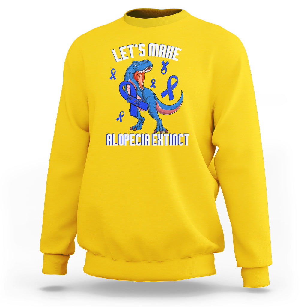 Alopecia Awareness Sweatshirt Let's Make Alopecia Extinct Blue Ribbon - Wonder Print Shop