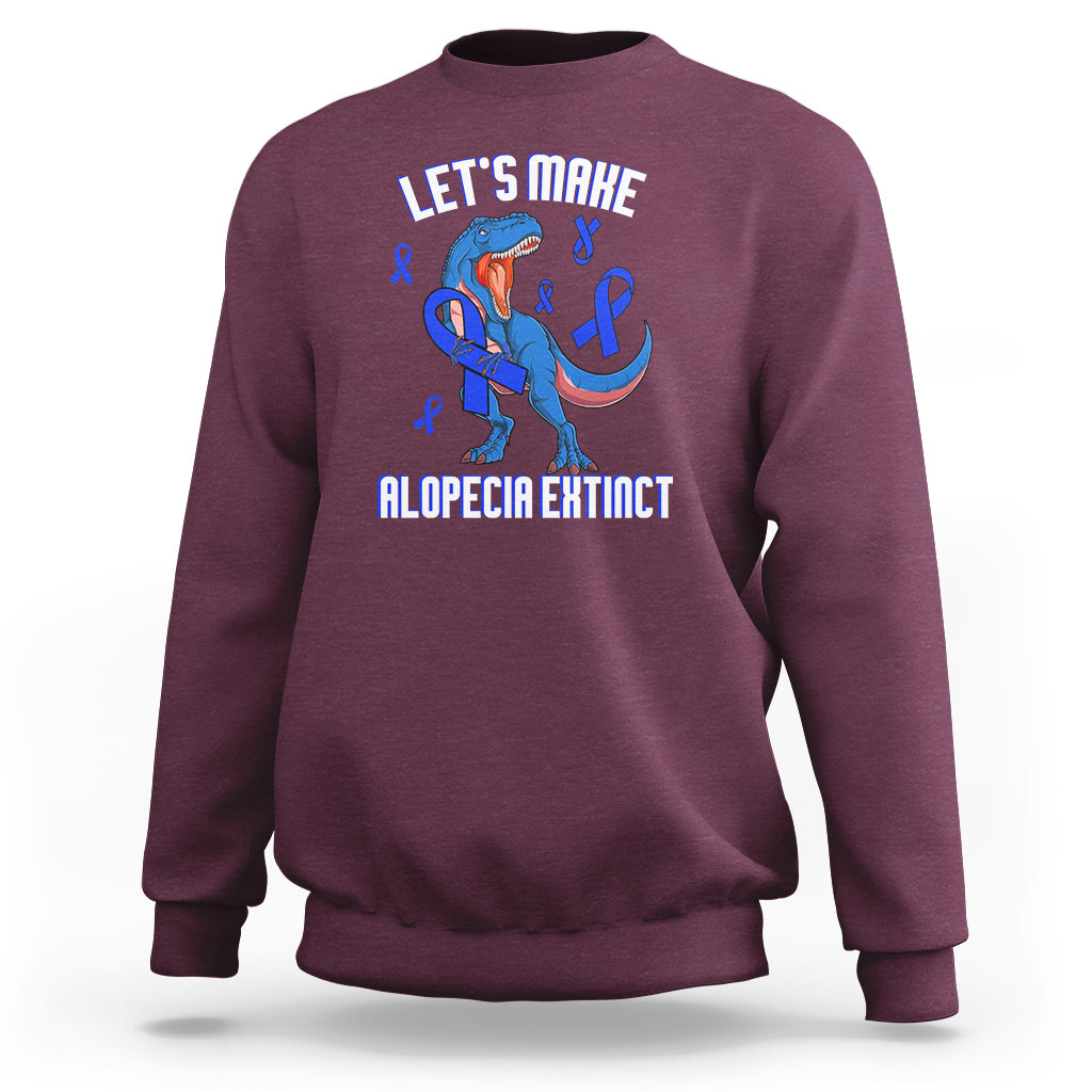 Alopecia Awareness Sweatshirt Let's Make Alopecia Extinct Blue Ribbon - Wonder Print Shop