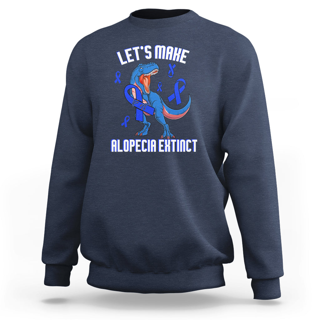 Alopecia Awareness Sweatshirt Let's Make Alopecia Extinct Blue Ribbon - Wonder Print Shop