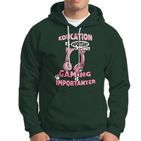 Funny Gamer Hoodie Education is Imortant But Gaming Is Importanter - Wonder Print Shop