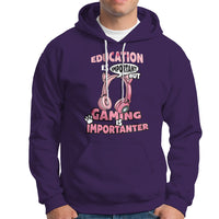 Funny Gamer Hoodie Education is Imortant But Gaming Is Importanter - Wonder Print Shop