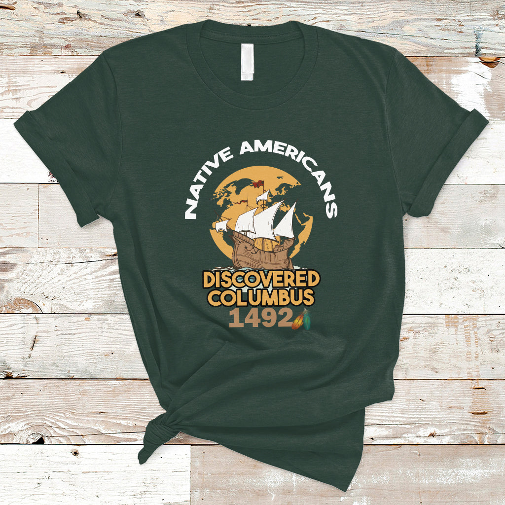 Columbus Day T Shirt Discovered Columbus 1492 - Wonder Print Shop
