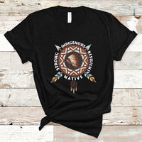Native American T Shirt Native Strong Resilient Indigenous Dream Catcher - Wonder Print Shop