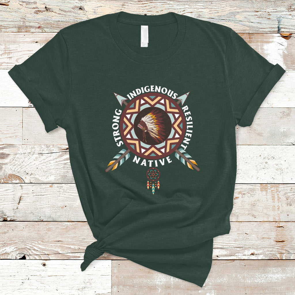 Native American T Shirt Native Strong Resilient Indigenous Dream Catcher - Wonder Print Shop