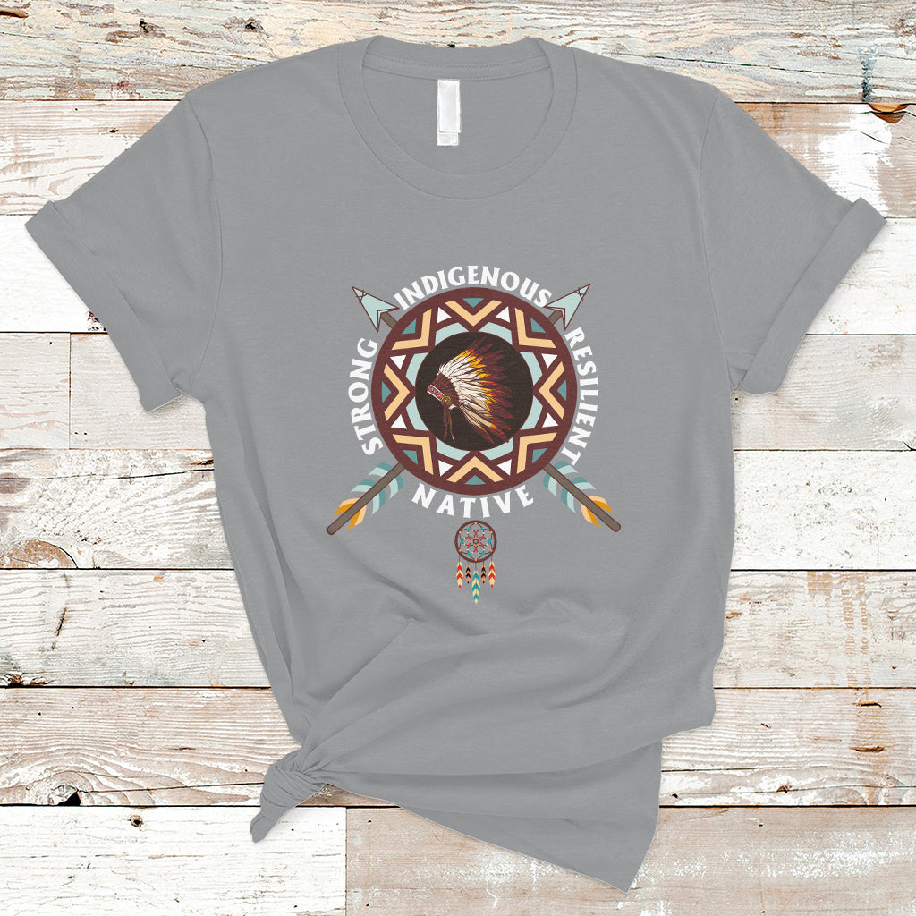 Native American T Shirt Native Strong Resilient Indigenous Dream Catcher - Wonder Print Shop
