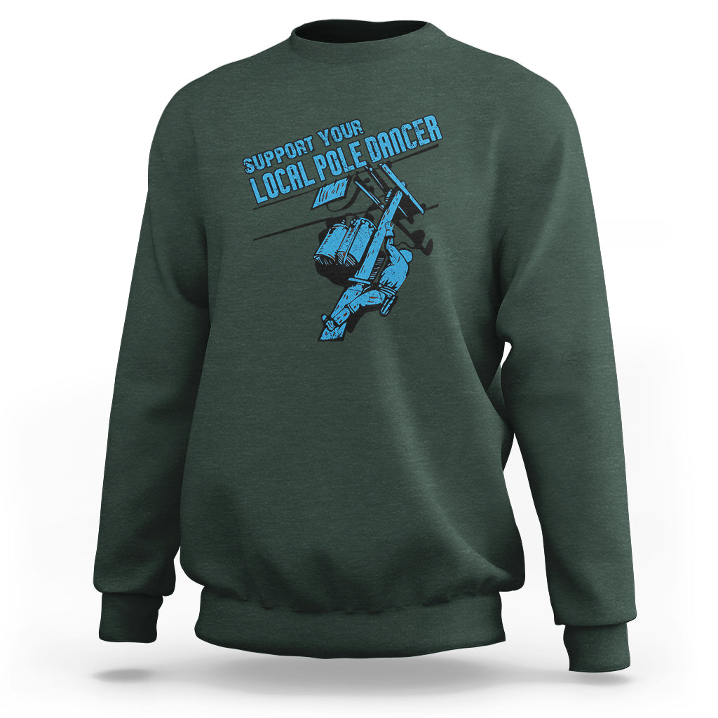 Dark forest green crewneck sweatshirt with front pole dancer lineman graphic