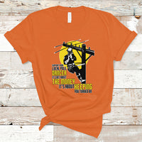 Support Your Pole Dancer Utility Electric Lineman T Shirt - Wonder Print Shop
