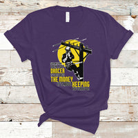 Support Your Pole Dancer Utility Electric Lineman T Shirt - Wonder Print Shop