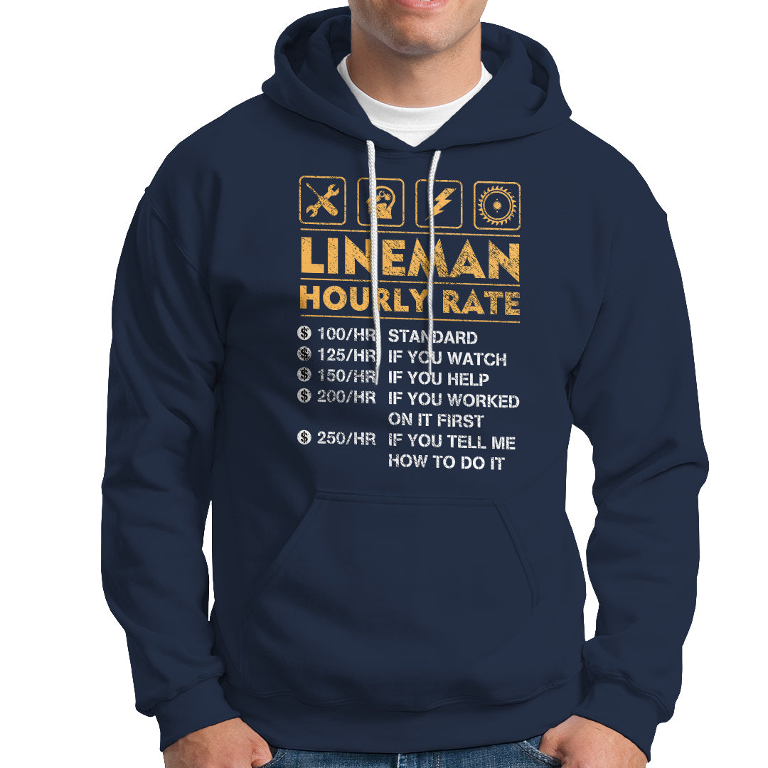 Funny Lineman Hourly Rate Gift for Lineman Hoodie - Wonder Print Shop