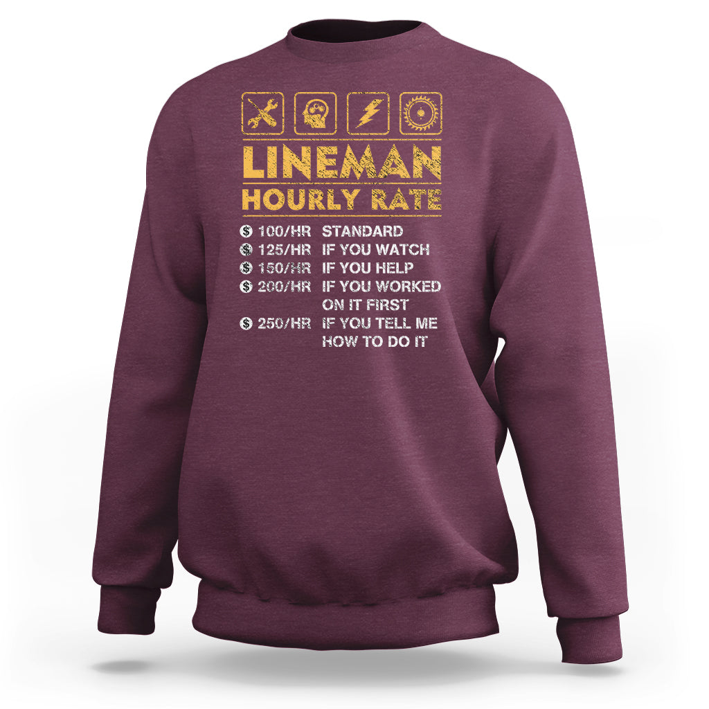 Funny Lineman Hourly Rate Gift for Lineman Sweatshirt - Wonder Print Shop