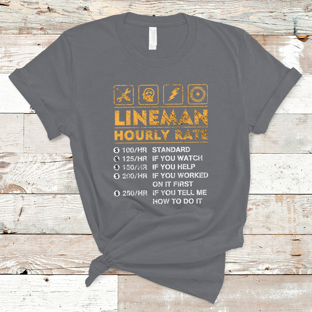 Funny Lineman Hourly Rate Gift for Lineman T Shirt - Wonder Print Shop