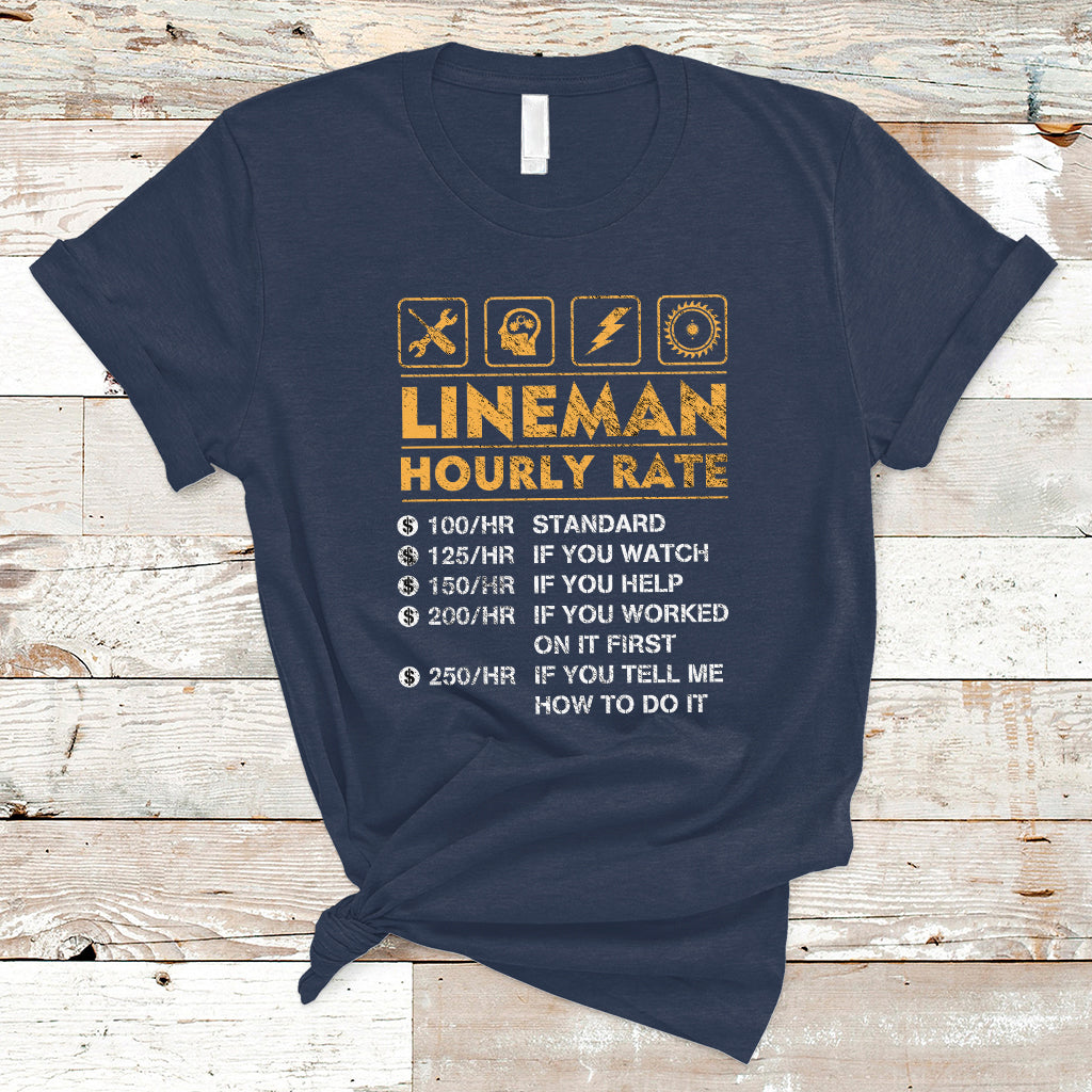 Funny Lineman Hourly Rate Gift for Lineman T Shirt - Wonder Print Shop