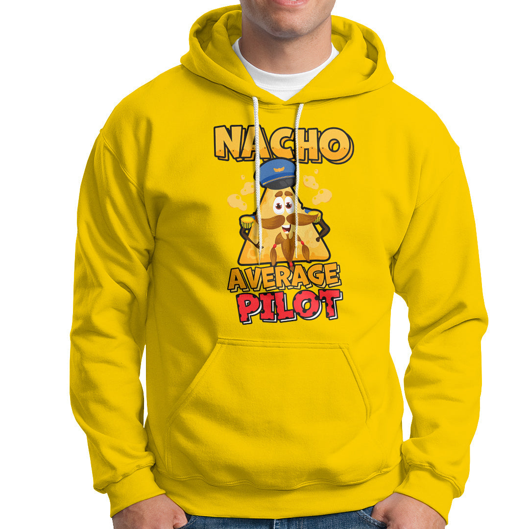 Nacho Average Piilot Hoodie - Wonder Print Shop