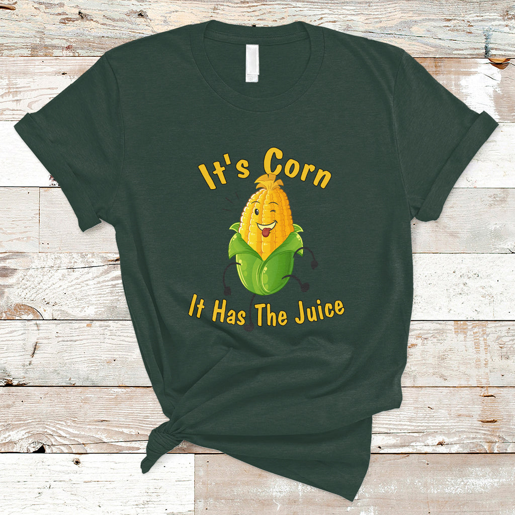 Lyric T Shirt It's Corn A Big Lump With Knobs It Has The Juice Its Corn - Wonder Print Shop