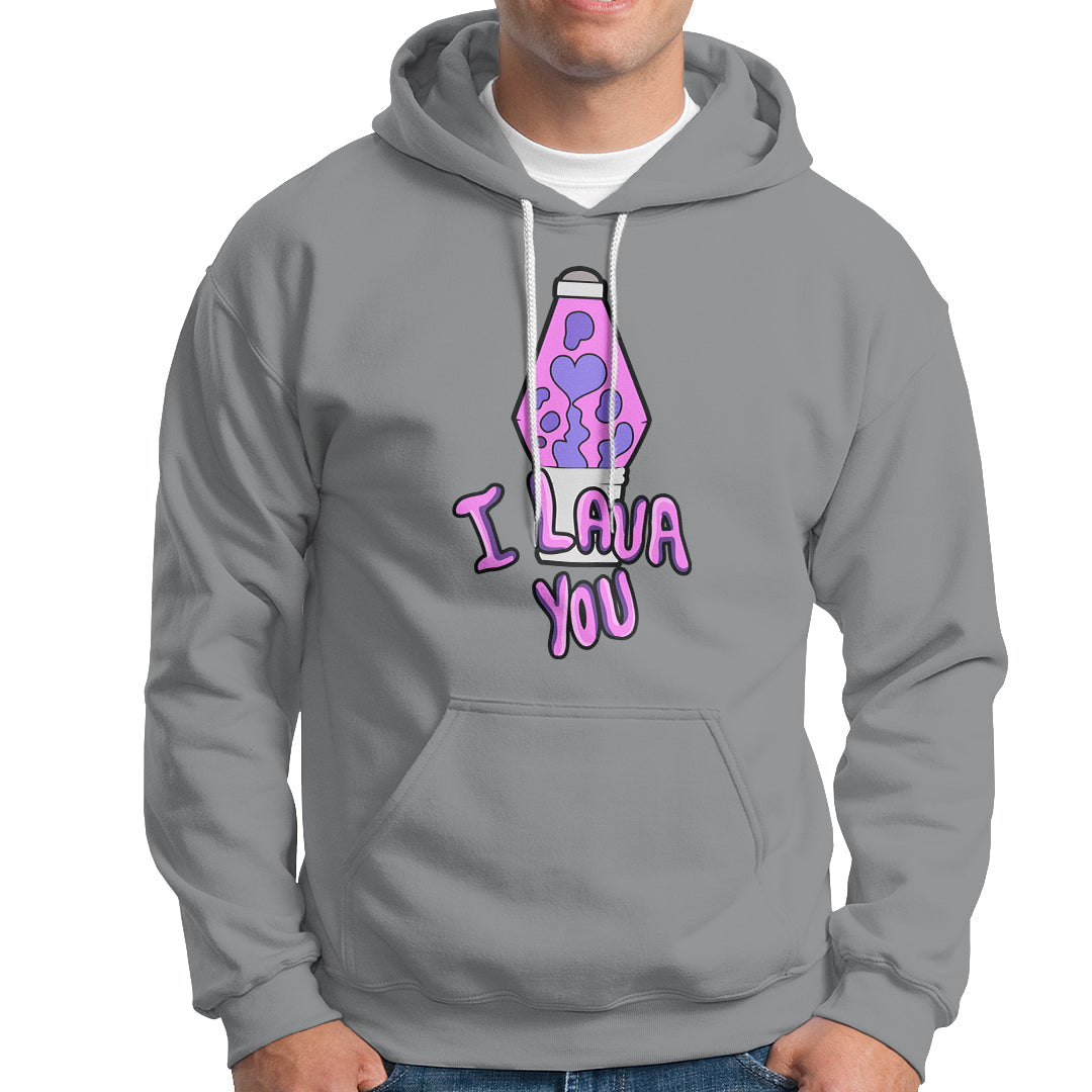 Funny I Lava You Couples Valentine's Day Lava Lamp Hoodie - Wonder Print Shop