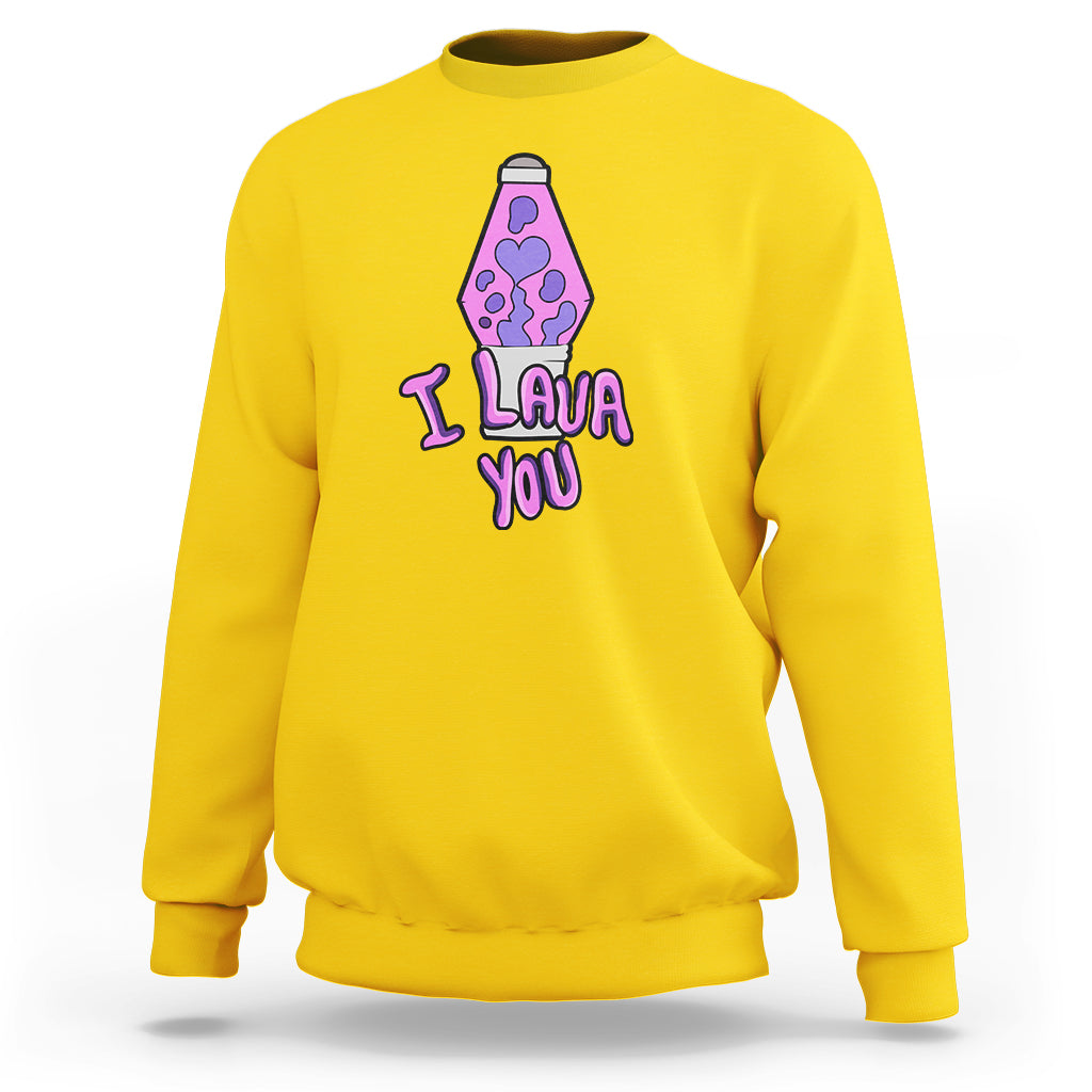 Funny I Lava You Couples Valentine's Day Lava Lamp Sweatshirt - Wonder Print Shop