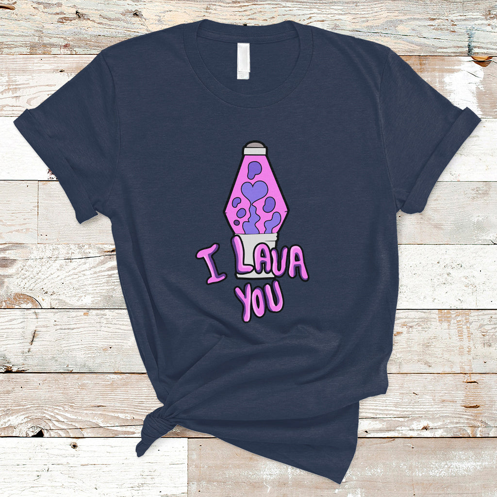 Funny I Lava You Couples Valentine's Day Lava Lamp T Shirt - Wonder Print Shop