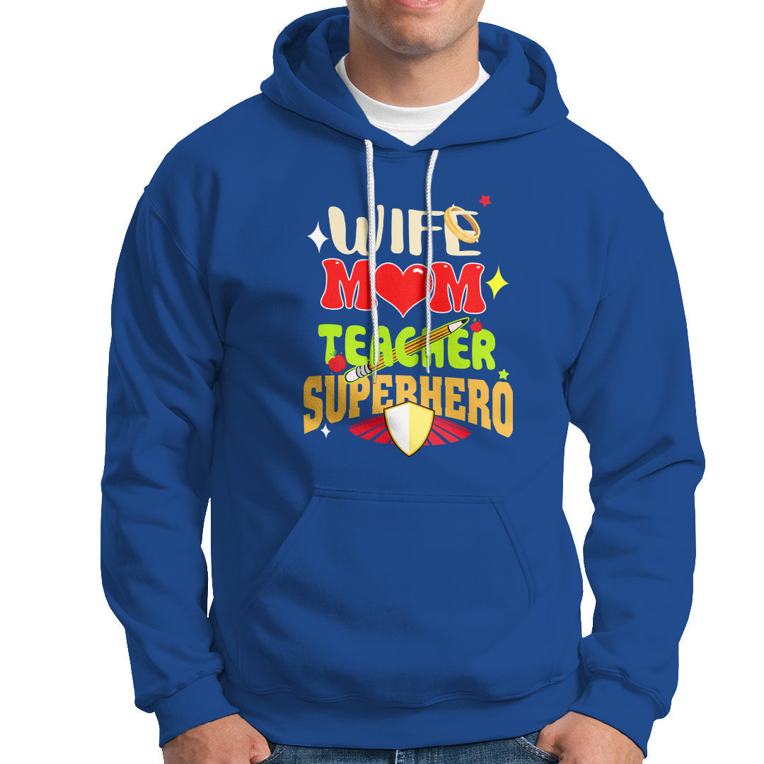 Women Teacher Hoodie Wife Mom Teacher Superhero - Wonder Print Shop