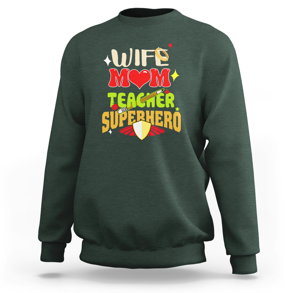 Women Teacher Sweatshirt Wife Mom Teacher Superhero - Wonder Print Shop