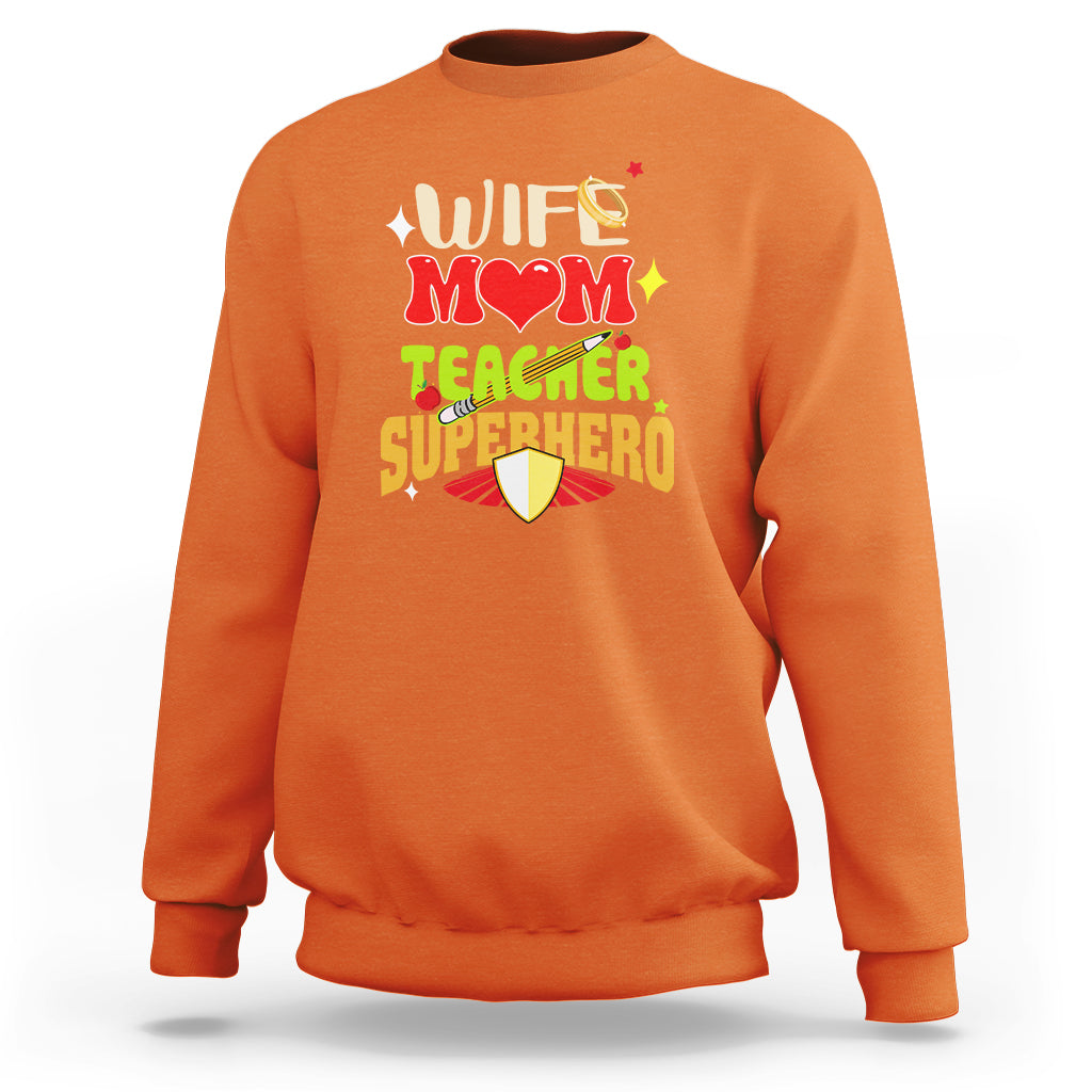 Women Teacher Sweatshirt Wife Mom Teacher Superhero - Wonder Print Shop