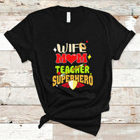 Women Teacher T Shirt Wife Mom Teacher Superhero - Wonder Print Shop