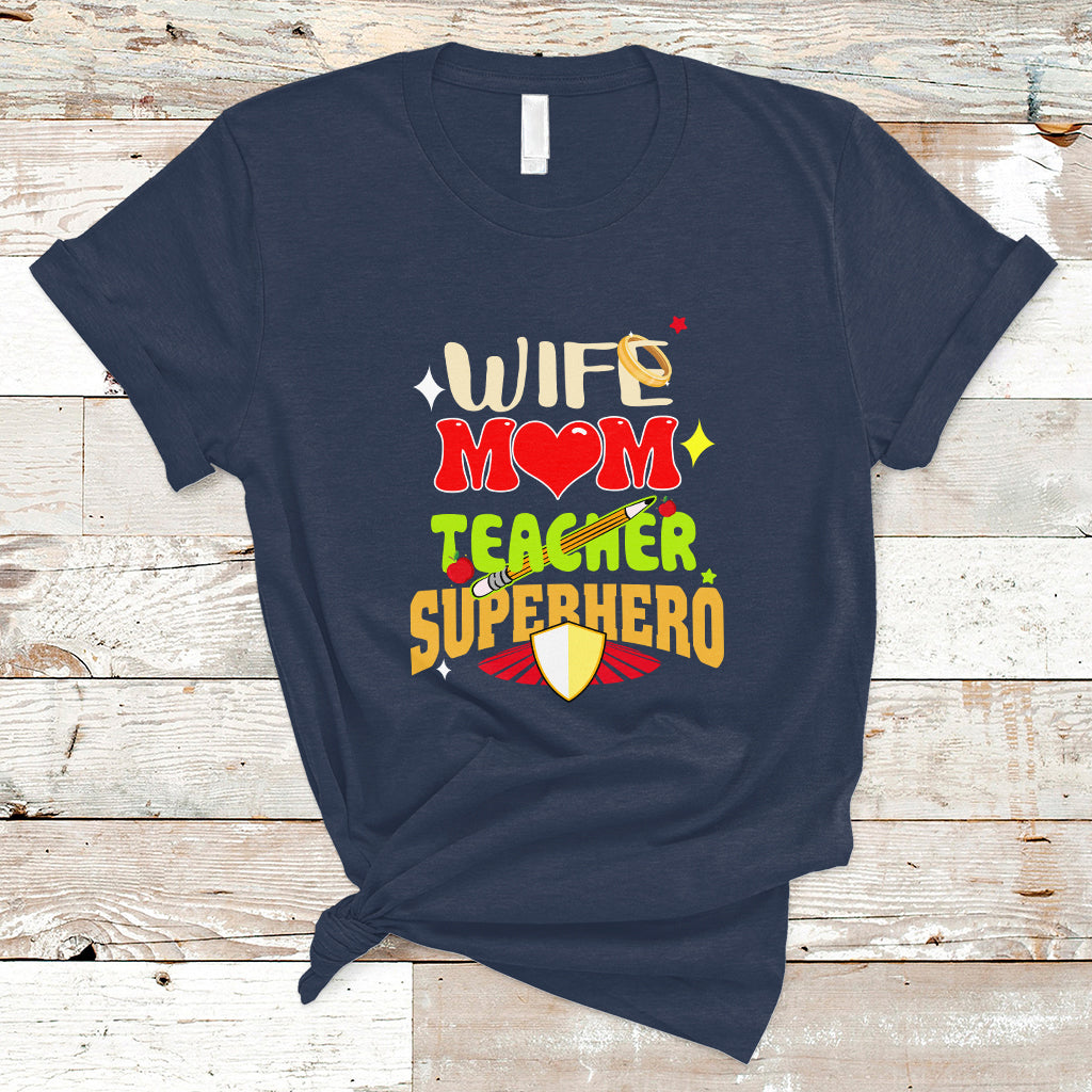Women Teacher T Shirt Wife Mom Teacher Superhero - Wonder Print Shop