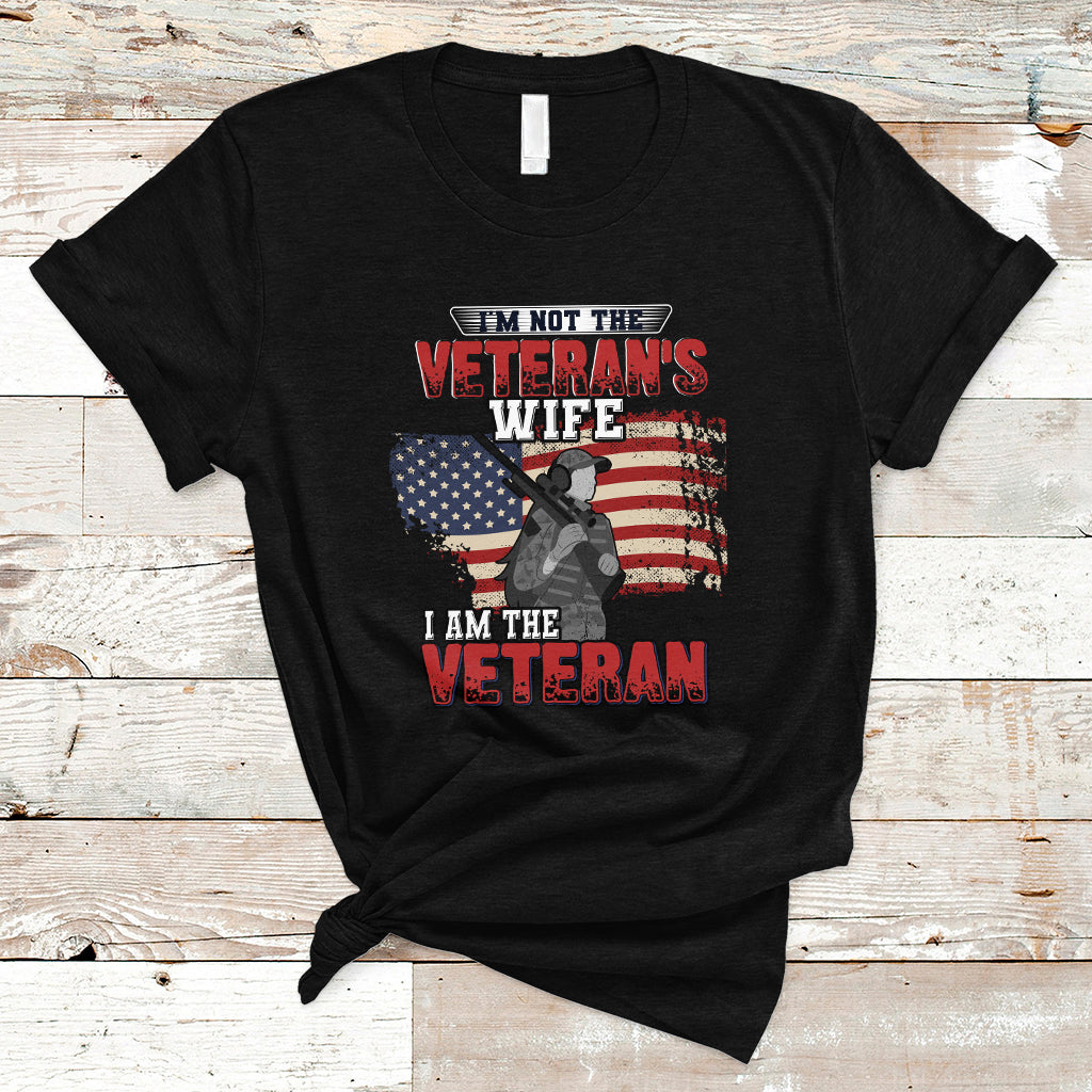 Female Veteran T Shirt I'm Not The Veterans Wife - Wonder Print Shop