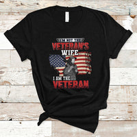 Female Veteran T Shirt I'm Not The Veterans Wife - Wonder Print Shop