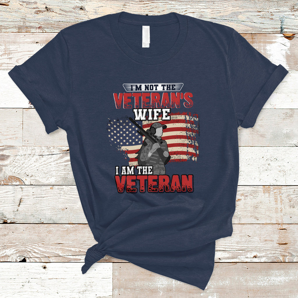 Female Veteran T Shirt I'm Not The Veterans Wife - Wonder Print Shop