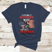 Female Veteran T Shirt I'm Not The Veterans Wife - Wonder Print Shop