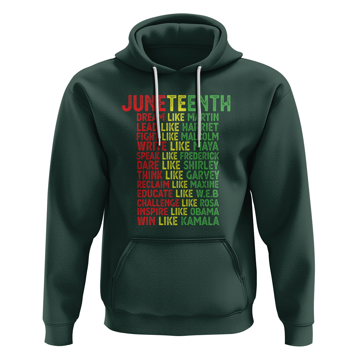 Happy Juneteenth Hoodie Dream Like Leaders - Wonder Print Shop